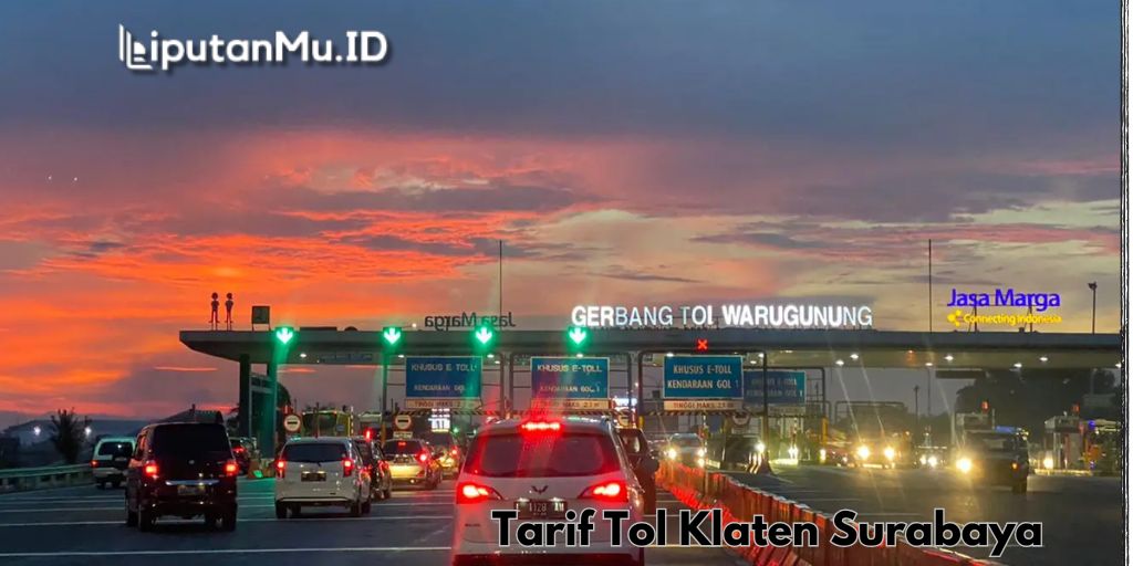Tarif Tol Klaten Surabaya