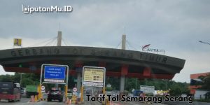 Tarif Tol Semarang Serang